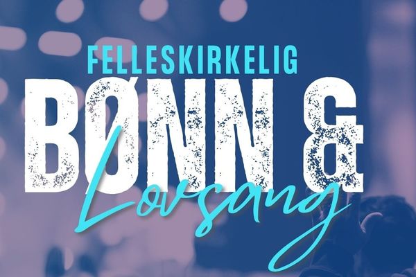 Felleskirkelig bønn og lovsang 11.10.25
