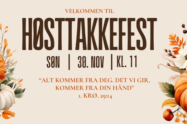 Høsttakkefest 30.11 kl 11:00