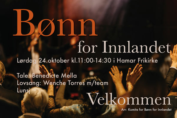 Bønn for Innlandet lørdag 24.oktober kl 11:00 -14:30