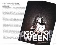 Viggo for Tweens!