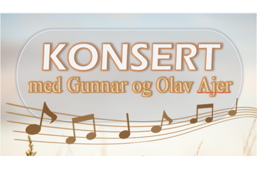 KONSERT med Gunnar og Olav Ajer
