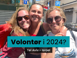 Volontør i Tel Aviv 2024?