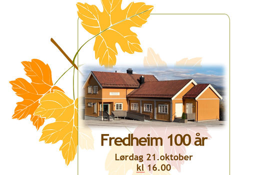 Fredheim 100 år