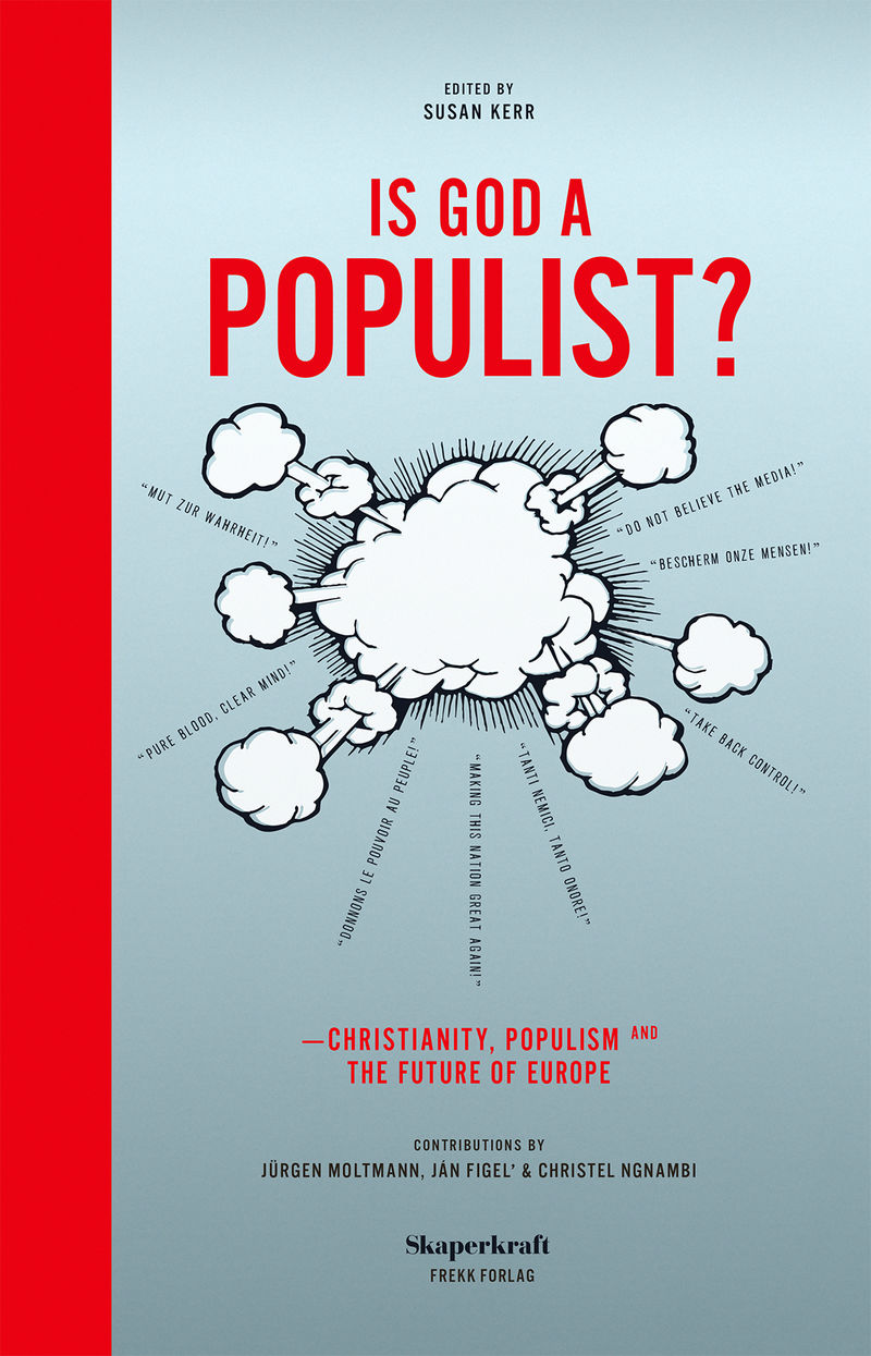 Is God a populist?