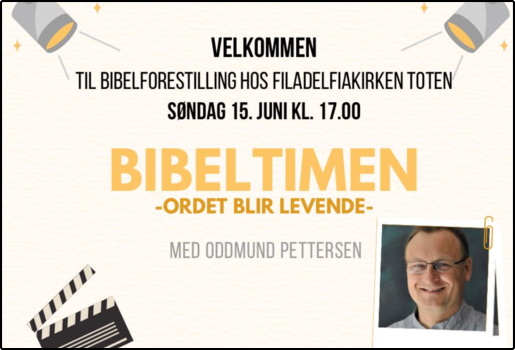 Velkommen til Bibelforestilling med Oddmund Pettersen søndag 15. juni kl 17
