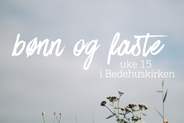 Bønn og faste uke