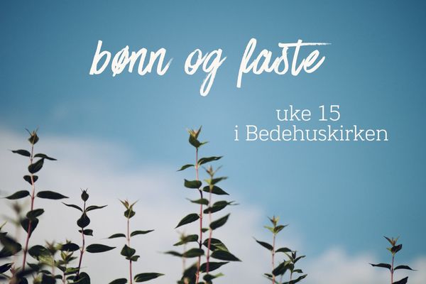 Bønn og faste uke