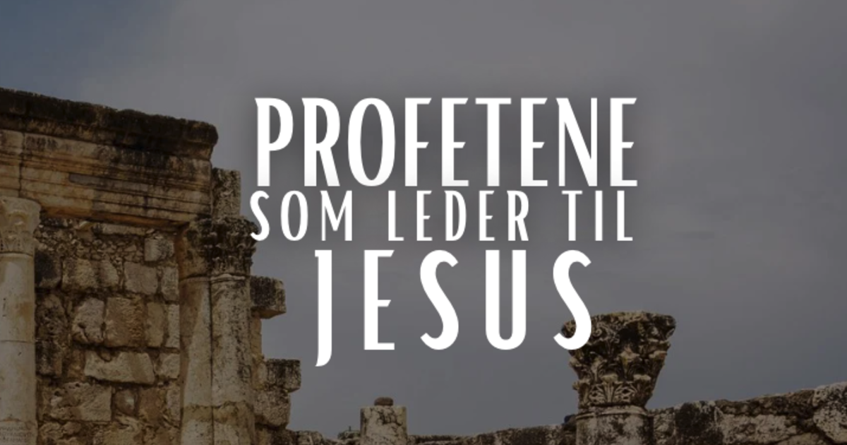 Profetene som leder til Jesus - Amos