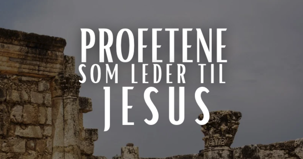 Profetene som leder til Jesus - Habakkuk