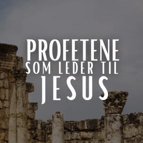Profetene som leder til Jesus - Haggai