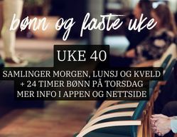 Bønn og faste uke i 40 