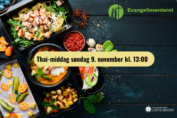 Thai - middag til inntekt for Evangeliesenteret