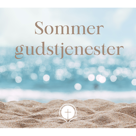 Velkommen til sommergudstjenester!