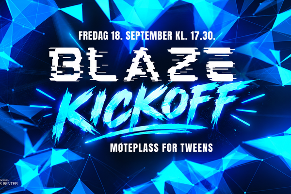 Blaze KICKOFF