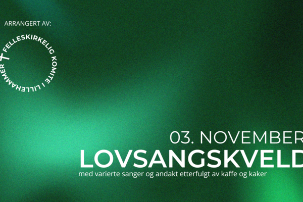 Felleskirkelig lovsangskveld 3. november