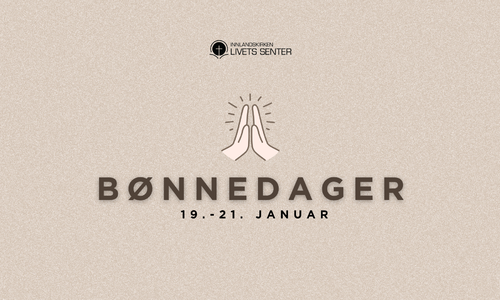 Bønn og lovsangsdager 19.-21. januar