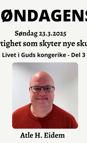 Barmhjertighet som skyter nye skudd. (Del 3)