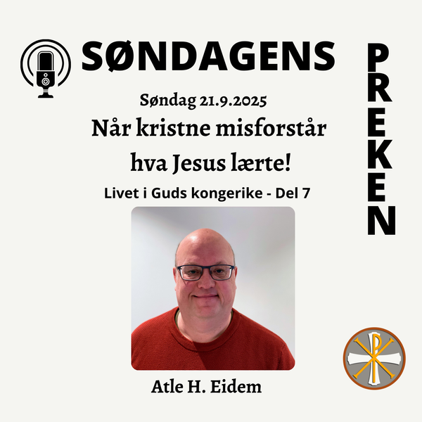 Når kristne misforstår hva Jesus lærte (del 7)