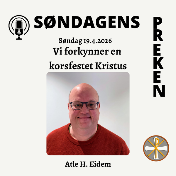 Vi forkynner en korsfestet Kristus!