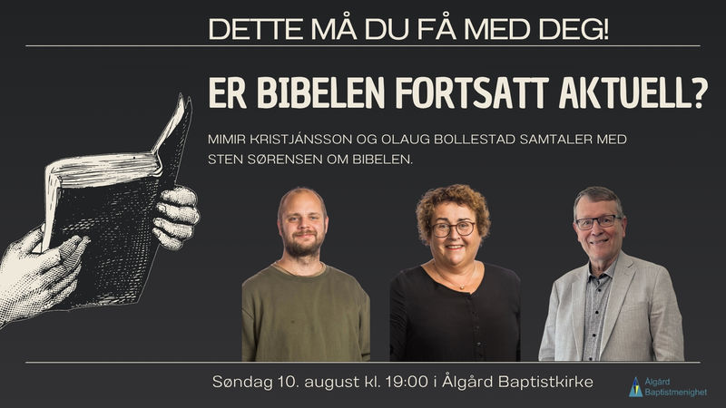 Er Bibelen fortsatt aktuell?