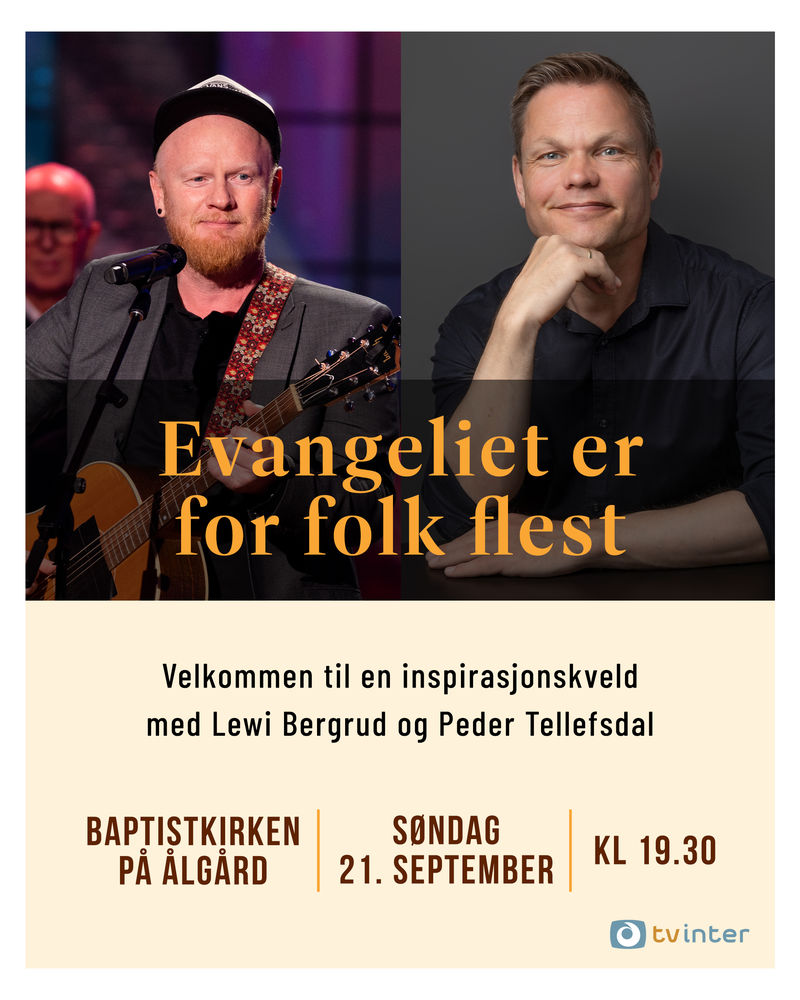 Evangeliet er for folk flest
