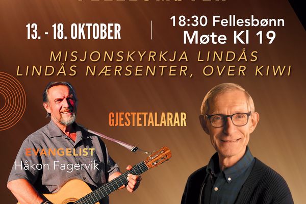 Fellesmøter Misjonskyrkja Lindås 13-18 okt kl 1900