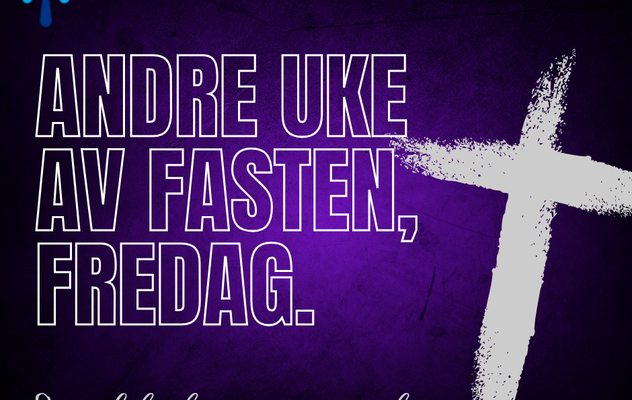 Andre uke av fasten, fredag