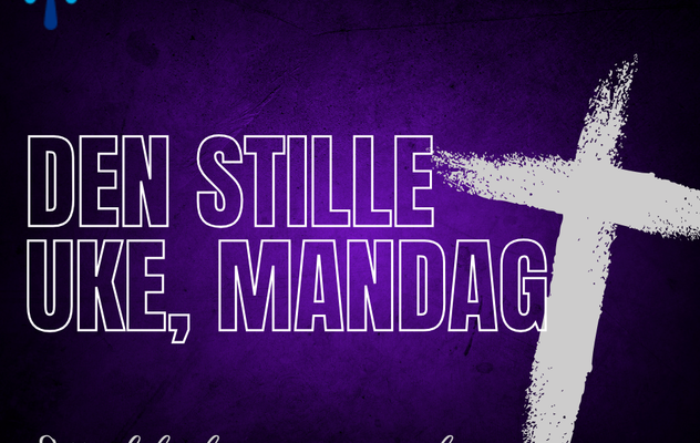Den stille uke, mandag