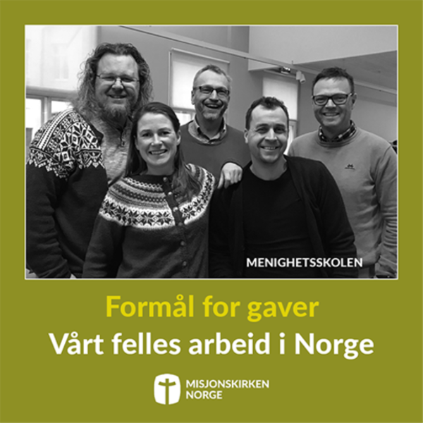 Vårt felles arbeid i Norge