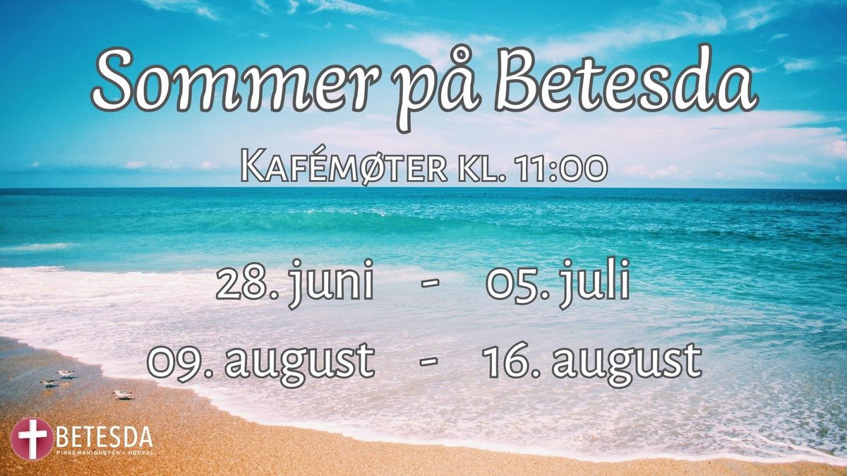 Sommer på Betesda
