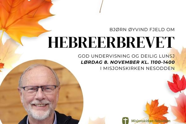 Bjørn Øyvind Fjeld om Hebreerbrevet