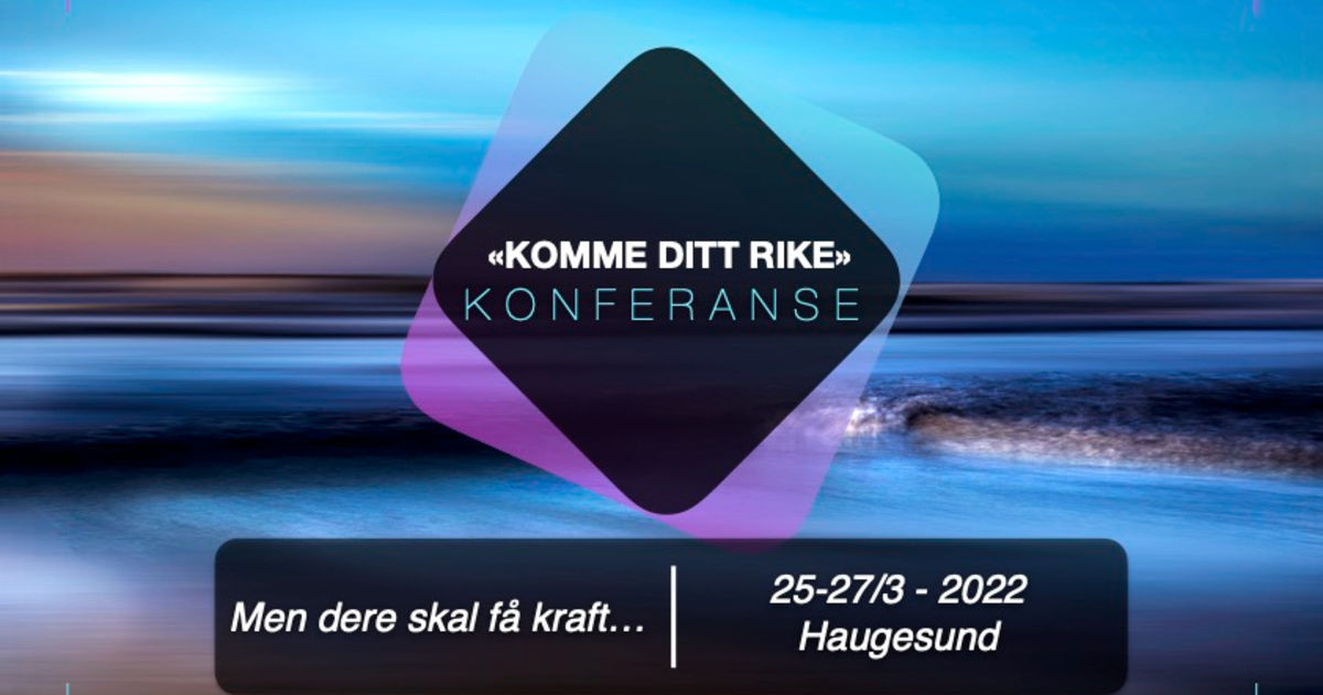 Invitasjon til Komme Ditt Rike, i Haugesund i mars