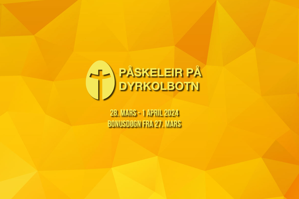 Påskeleir på Dyrkolbotn - Misjonskirken
