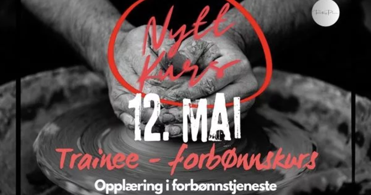 Oppstart av forbønnskurset Trainee