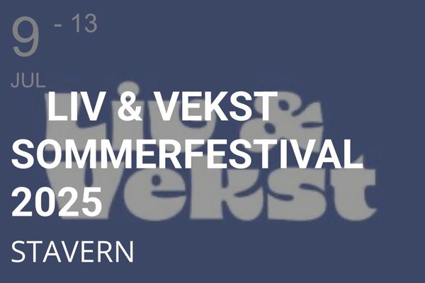 Liv og Vekst -sommerfestival i Stavern