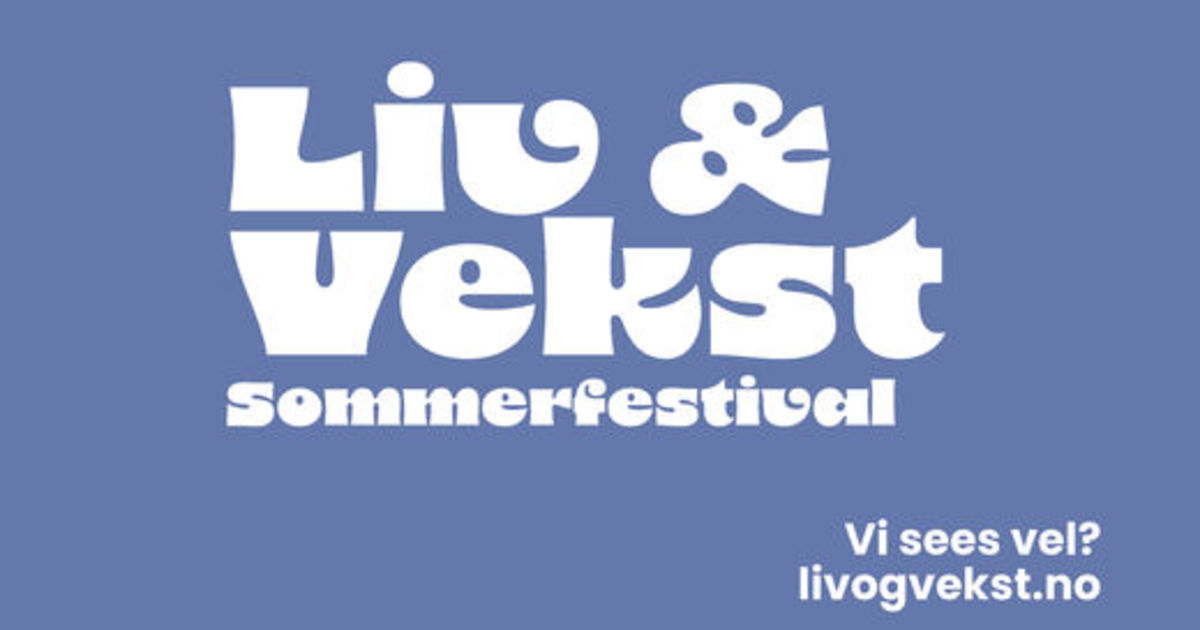 Liv og vekst