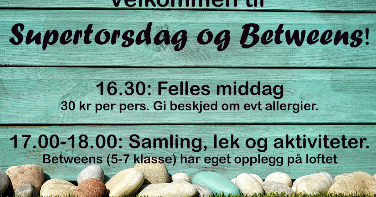 Supertorsdag og Betweens