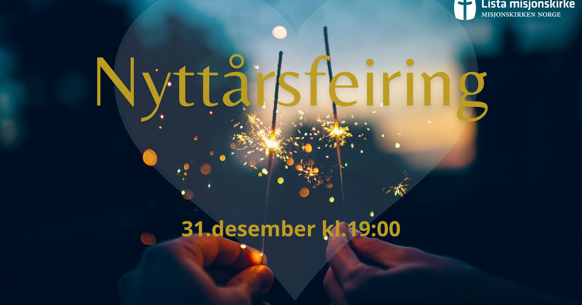 NYTTÅRSFEIRING I LISTA MISJONSKIRKE