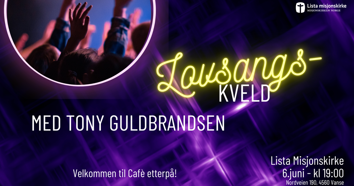 Lovsangskveld med Tony Guldbrandsen