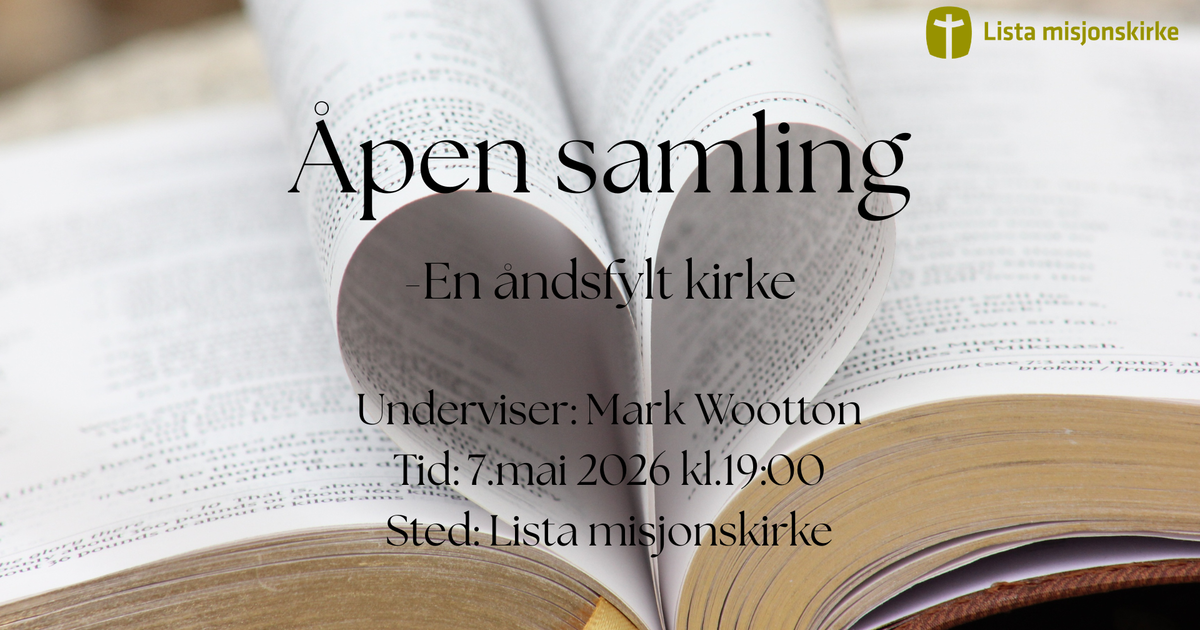 Åpen samling med Mark Wootton - En åndsfylt kirke