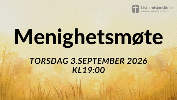 Menighetsmøte 3.september kl.19:00