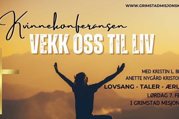 Kvinnekonferansen Vekk oss til liv