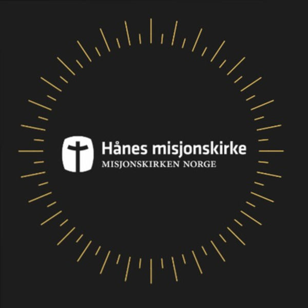 Gudstjeneste 23. august - Hånes misjonskirkes verdier