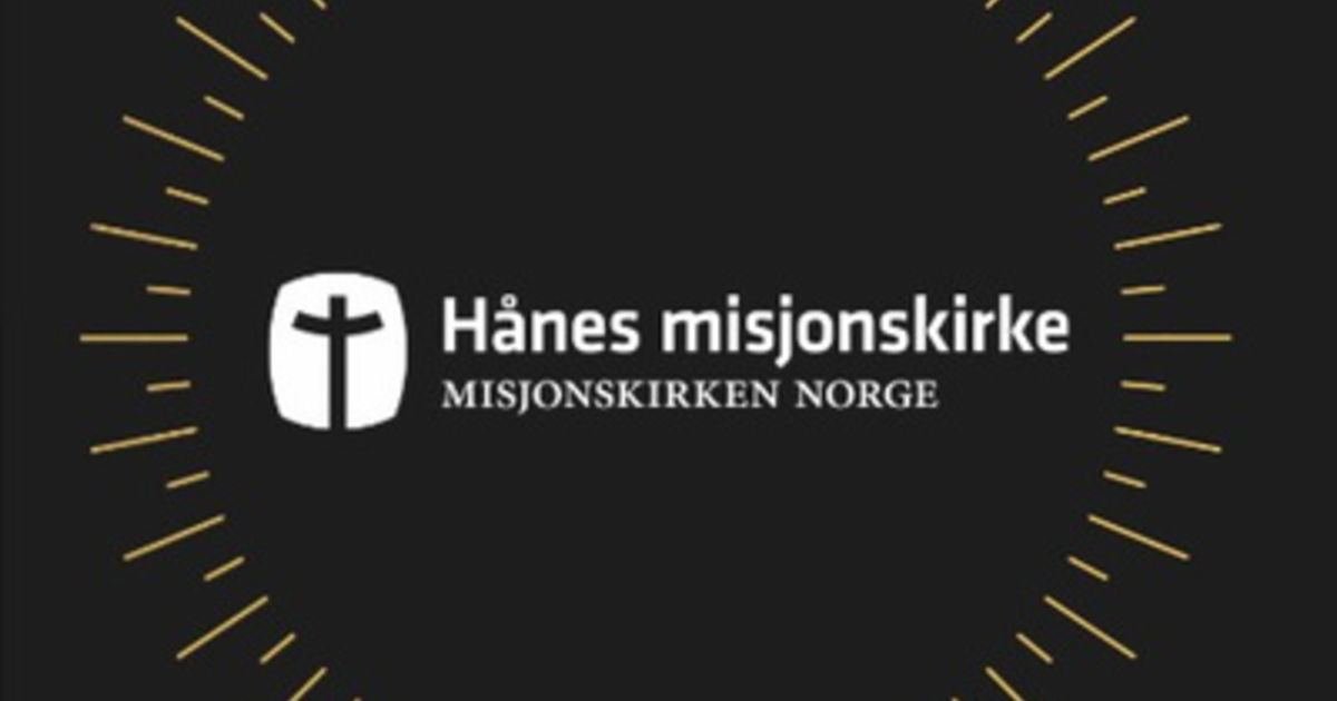 Gudstjeneste 23. august - Hånes misjonskirkes verdier