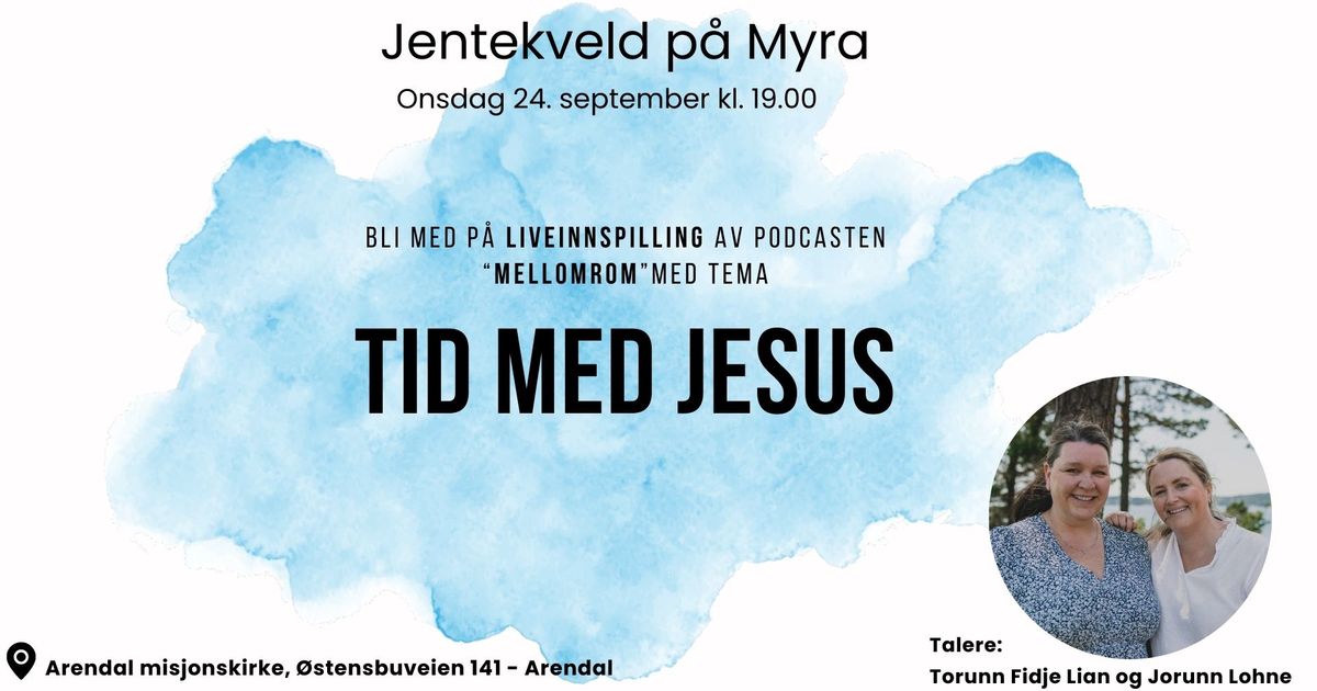 JENTEKVELD PÅ MYRA