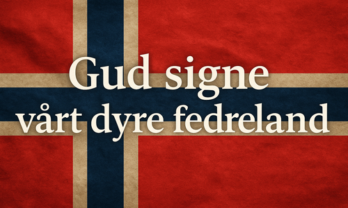 Gud signe vårt dyre fedreland