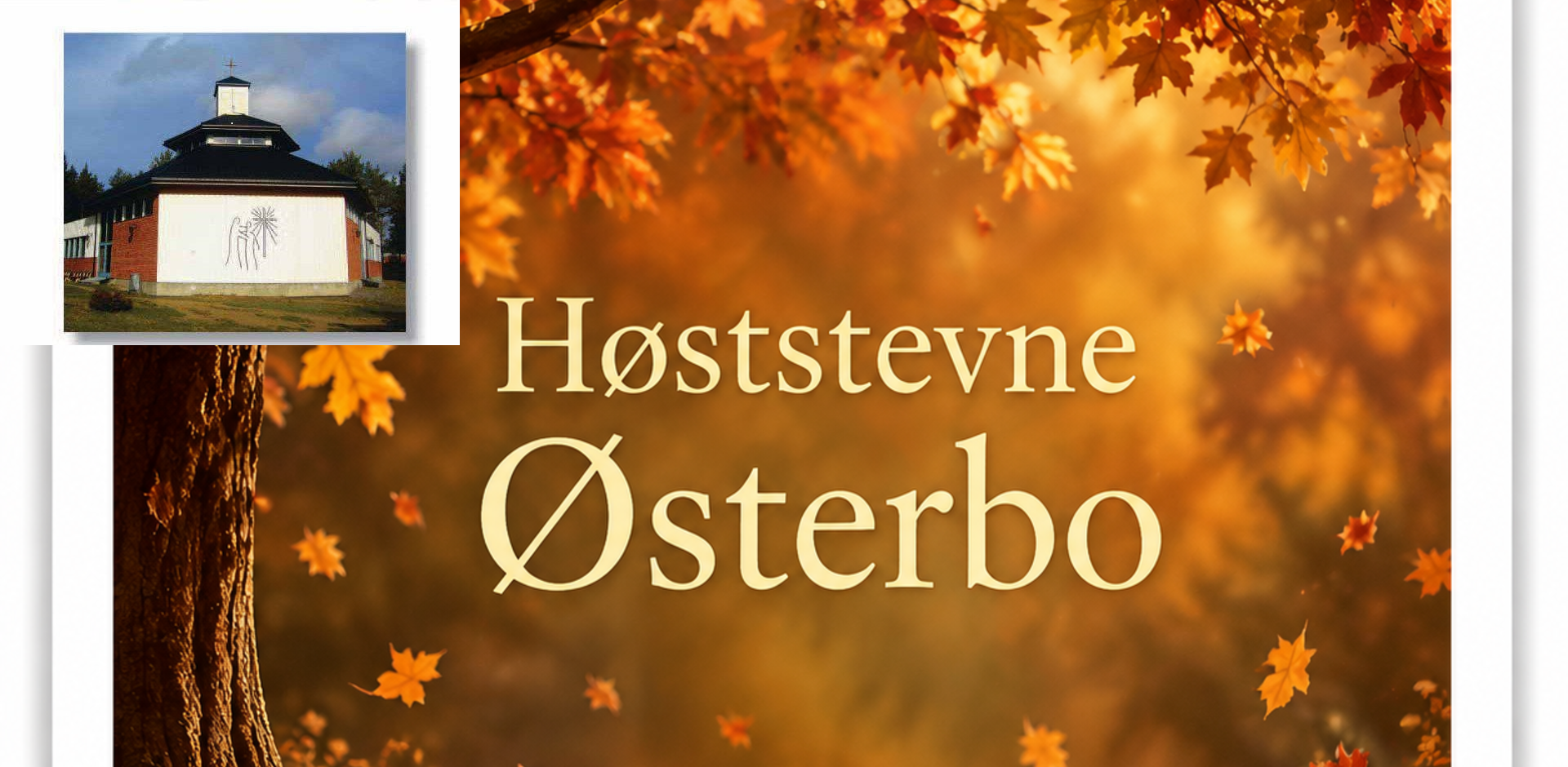 Høststevne Evangeliekirken Østerbo