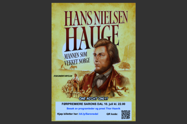 Førpremiere filmen om Hans Nielsen Hauge mannen som vekket Norge !