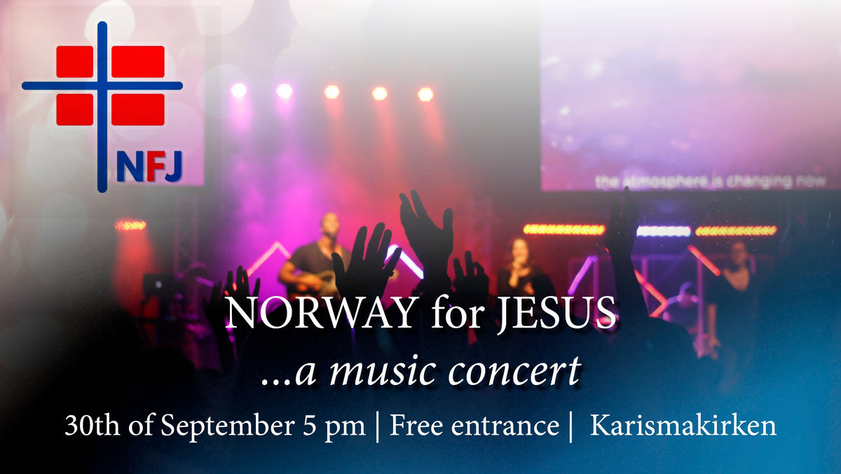 Norway for Jesus Konsert