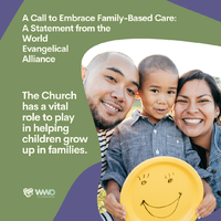 A Call to Embrace Family-Based Care: A Statement from the WEA